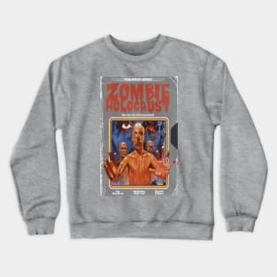 Zombie Holocaust Movie Poster Tee Crewneck Sweatshirt